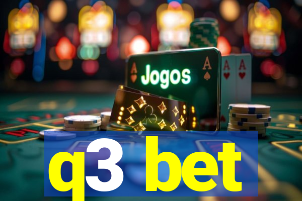 q3 bet